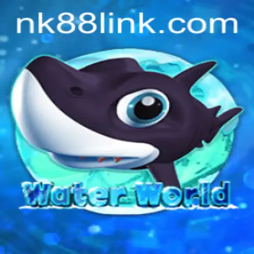 WaterWorld: An Immersive Aquatic Adventure with NK88